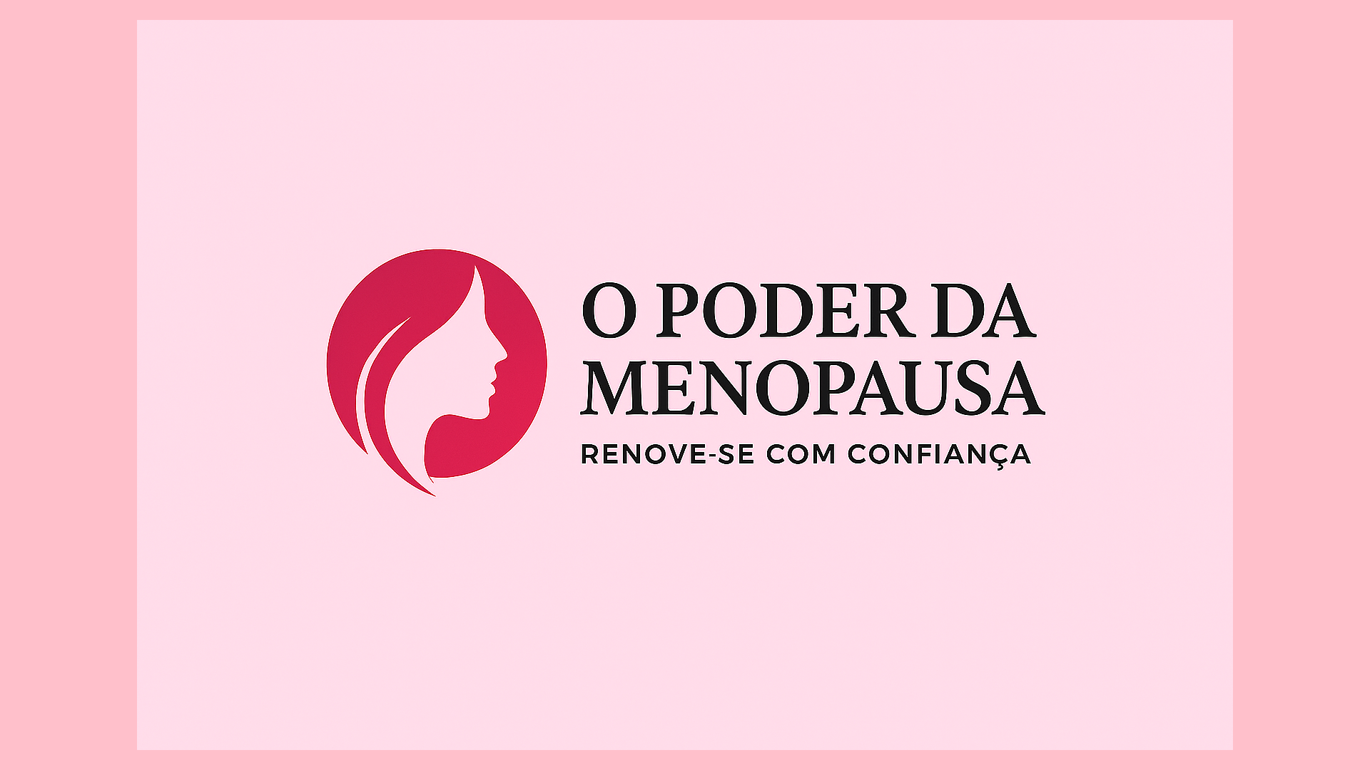 o poder da menopausa 1920x1080.png